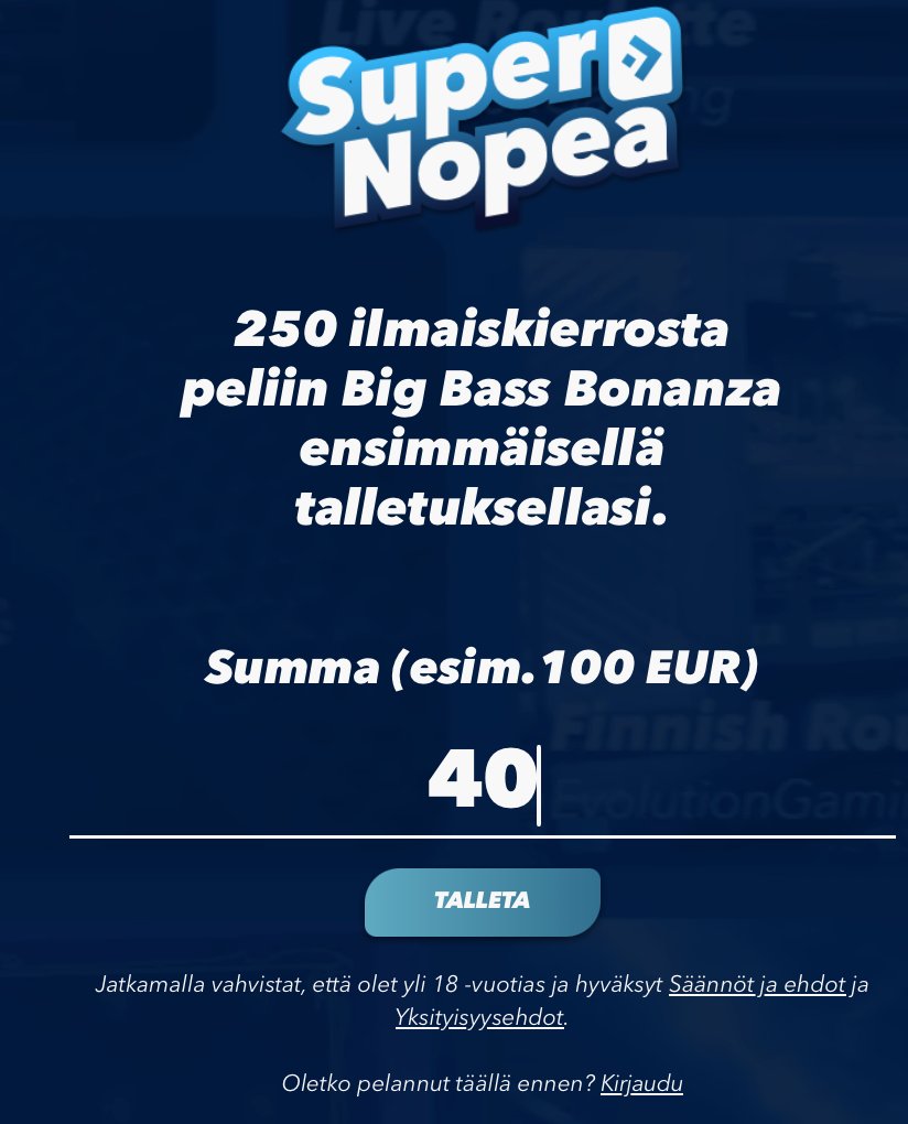 40 euron ensitalletus SuperNopea-nimiselle MGA Trustly kasinolle.